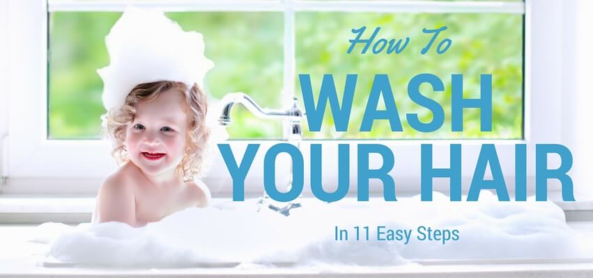 How to Wash Your Hair