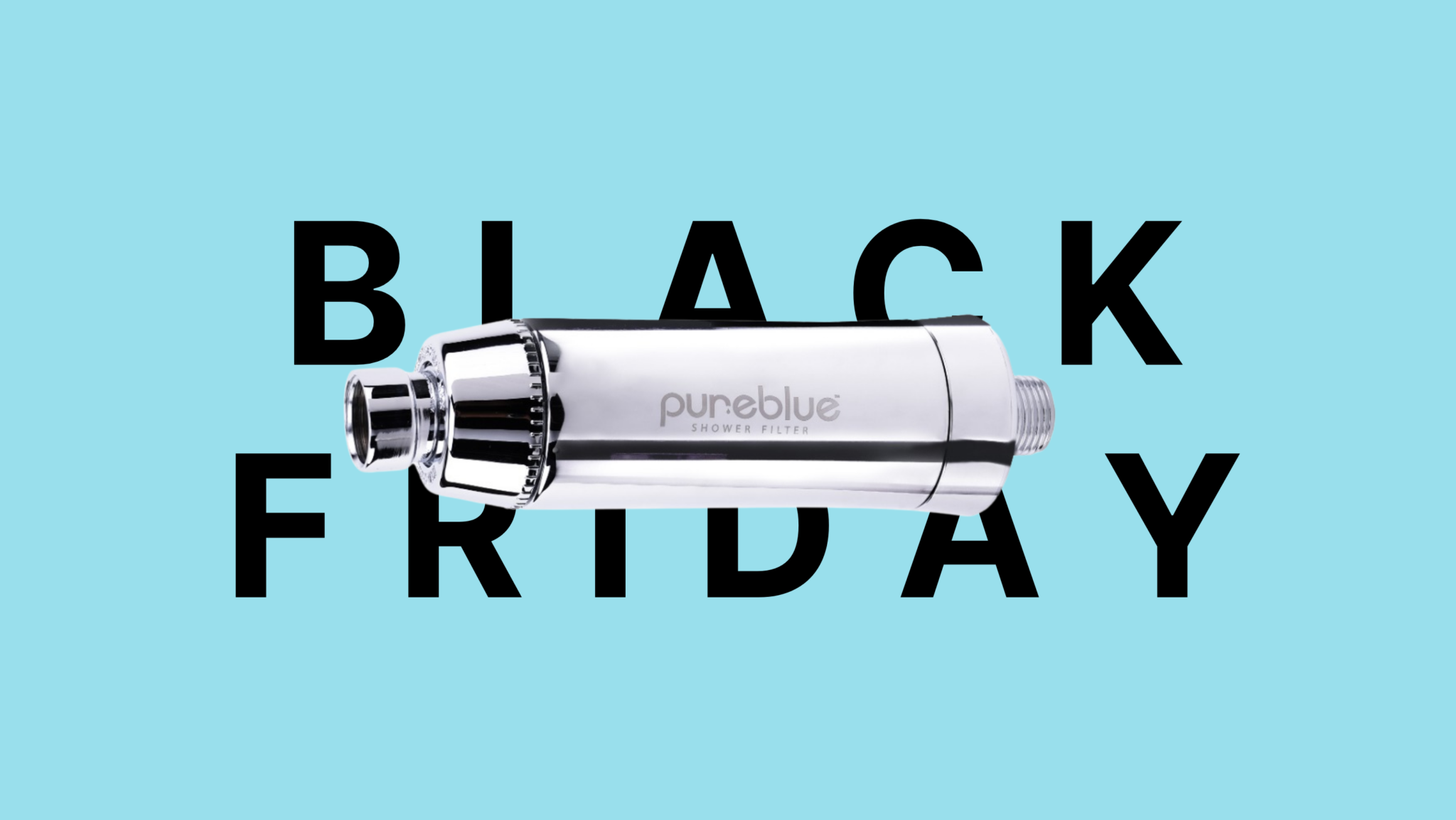 Black Friday Deals Best Shower Filters and Accessories